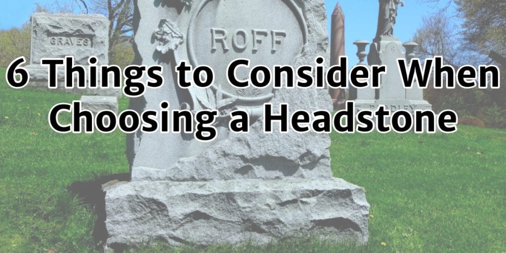 The Ultimate Guide To Choosing A Perfect Headstone   Summit Memorials